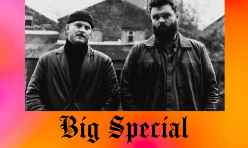 Big Special - Si avvicina il primo concerto italiano del duo inglese